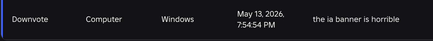 A player feedback entry attached to a downvote, dated May 13 2026, reading: the ia banner is horrible.